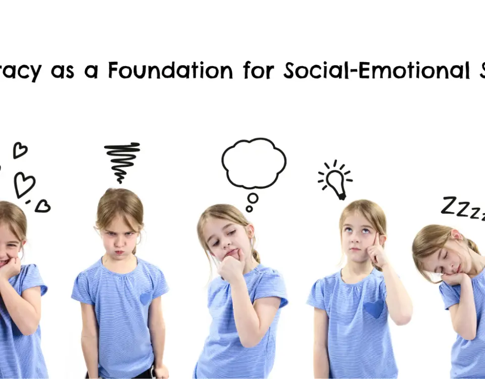 Literacy as a Foundation for Social-Emotional Skills